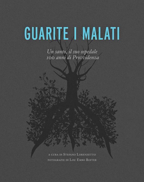 Negrar compie 100 anni, il libro 'Guarire i malati lo celebra